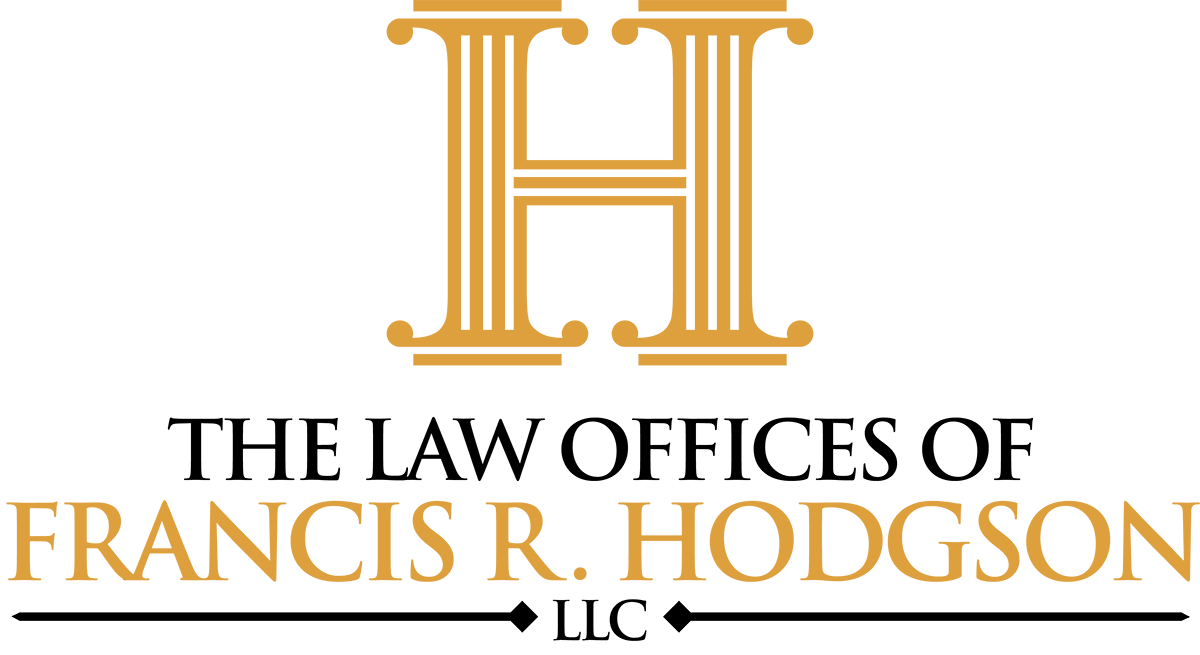The Law Offices of Francis R. Hodgson LLC â Criminal Law, Indictable Offenses, Misdemeanors 